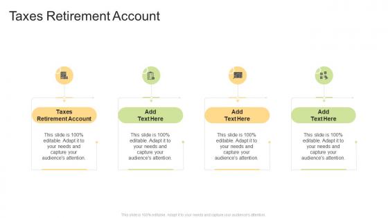 Taxes Retirement Account In Powerpoint And Google Slides Cpb