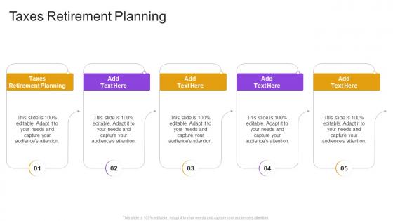 Taxes Retirement Planning In Powerpoint And Google Slides Cpb