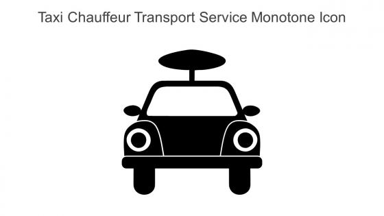 Taxi Chauffeur Transport Service Monotone Icon In Powerpoint Pptx Png And Editable Eps Format