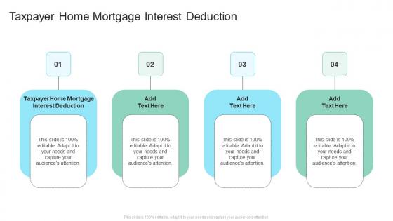 Taxpayer Home Mortgage Interest Deduction In Powerpoint And Google Slides Cpb