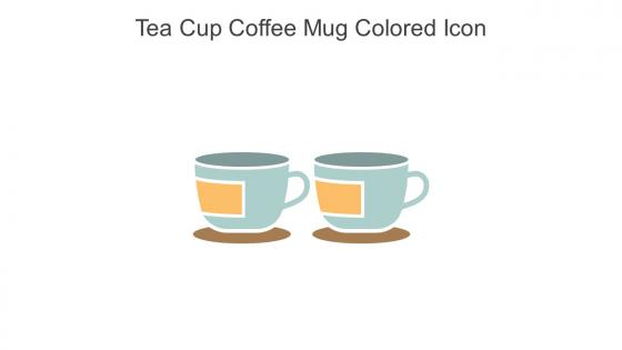 Tea Cup Coffee Mug Colored Icon In Powerpoint Pptx Png And Editable Eps Format