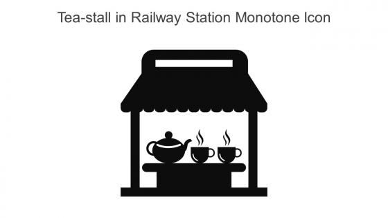 Tea Stall In Railway Station Monotone Icon In Powerpoint Pptx Png And Editable Eps Format