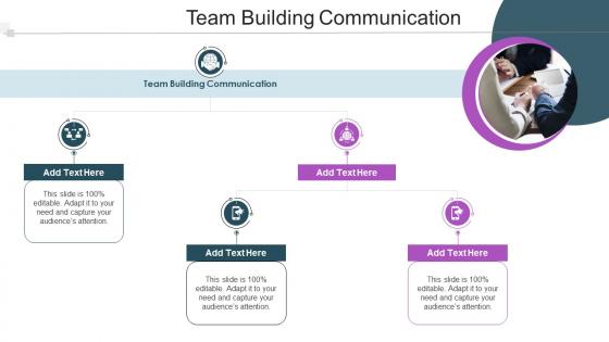 Team Building Communication In Powerpoint And Google Slides Cpb