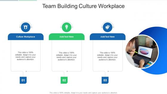Team Building Culture Workplace In Powerpoint And Google Slides Cpb