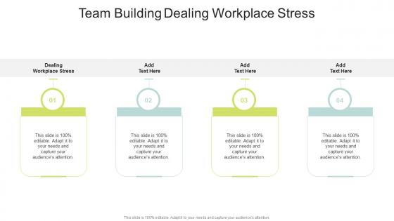 Team Building Dealing Workplace Stress In Powerpoint And Google Slides Cpb