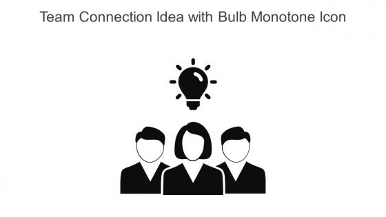 Team Connection Idea With Bulb Monotone Icon In Powerpoint Pptx Png And Editable Eps Format
