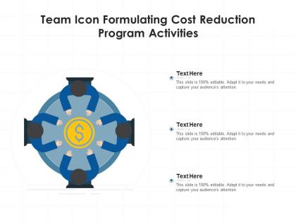 Team icon formulating cost reduction program activities