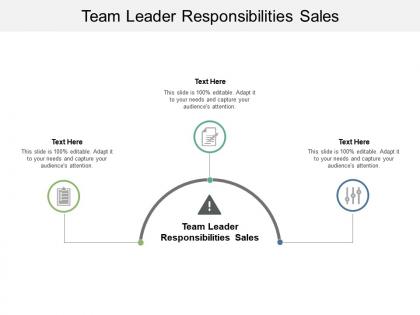 Team leader responsibilities sales ppt powerpoint presentation infographics gallery cpb