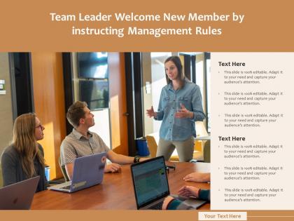Team leader welcome new member by instructing management rules