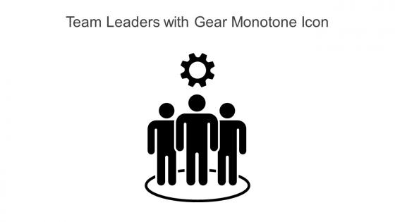 Team Leaders With Gear Monotone Icon In Powerpoint Pptx Png And Editable Eps Format