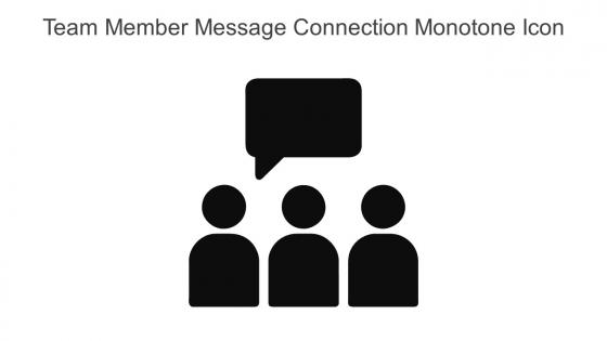 Team Member Message Connection Monotone Icon In Powerpoint Pptx Png And Editable Eps Format