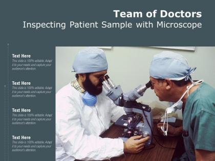 Team of doctors inspecting patient sample with microscope