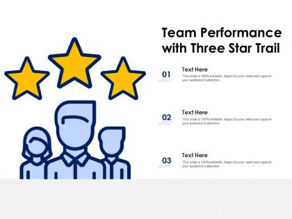 Team performance with three star trail