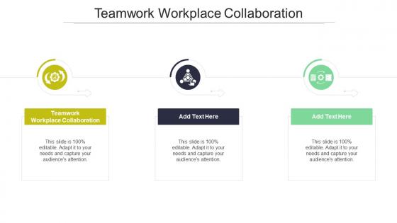 Teamwork Workplace Collaboration In Powerpoint And Google Slides Cpb
