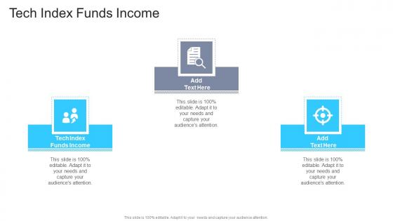 Tech Index Funds Income In Powerpoint And Google Slides Cpb