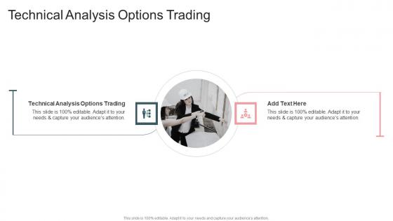 Technical Analysis Options Trading In Powerpoint And Google Slides Cpb