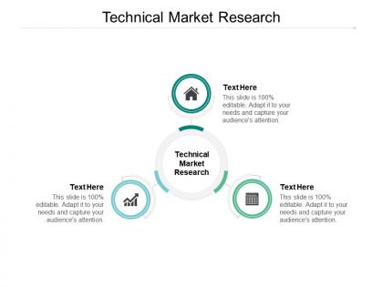 Technical market research ppt powerpoint presentation portfolio show cpb