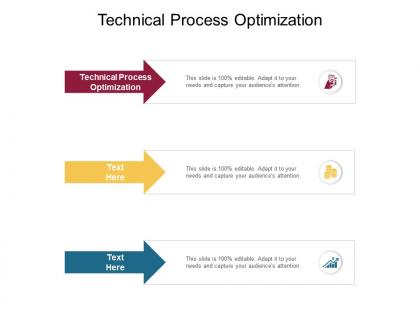 Technical process optimization ppt powerpoint presentation inspiration ideas cpb