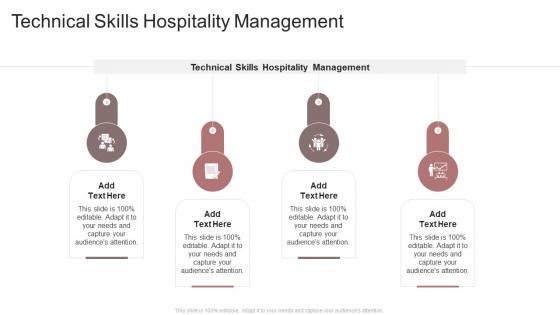 Technical Skills Hospitality Management In Powerpoint And Google Slides Cpb