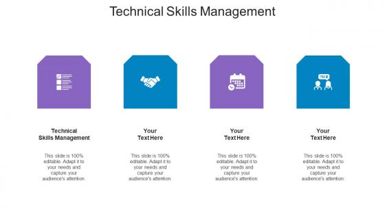 Technical Skills Management Ppt Powerpoint Presentation Gallery Layout Ideas Cpb