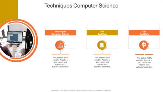 Techniques Computer Science In Powerpoint And Google Slides Cpb