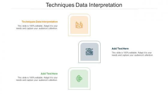 Techniques Data Interpretation Ppt Powerpoint Presentation Icon Vector Cpb