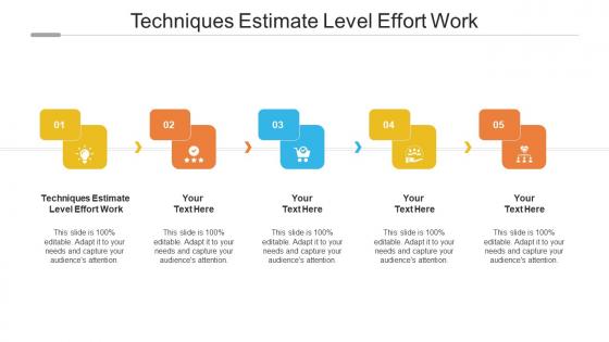 Techniques estimate level effort work ppt powerpoint presentation gallery visual aids cpb