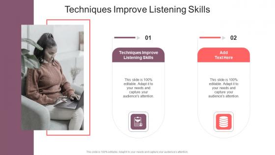 Techniques Improve Listening Skills In Powerpoint And Google Slides Cpb