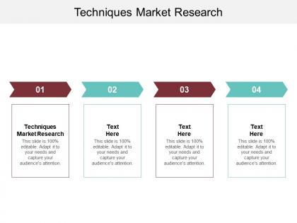 Techniques market research ppt powerpoint presentation infographic template samples cpb