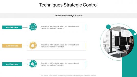 Techniques Strategic Control In Powerpoint And Google Slides Cpb