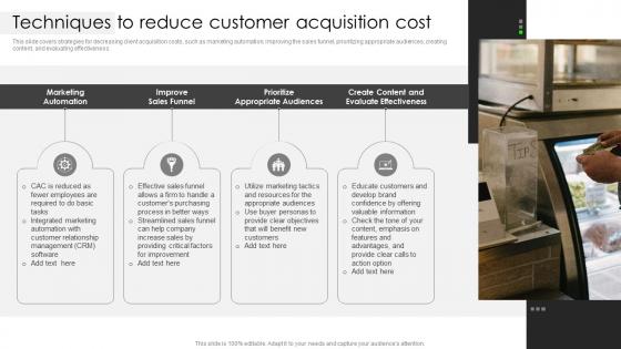 Techniques To Reduce Customer Acquisition Cost Business Client Capture Guide