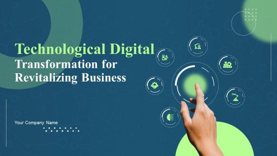Technological Digital Transformation For Revitalizing Business Powerpoint PPT Template Bundles DK MD