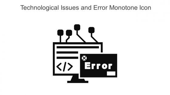 Technological Issues And Error Monotone Icon In Powerpoint Pptx Png And Editable Eps Format