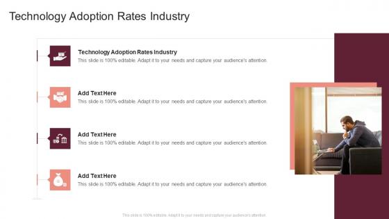Technology Adoption Rates Industry In Powerpoint And Google Slides Cpb