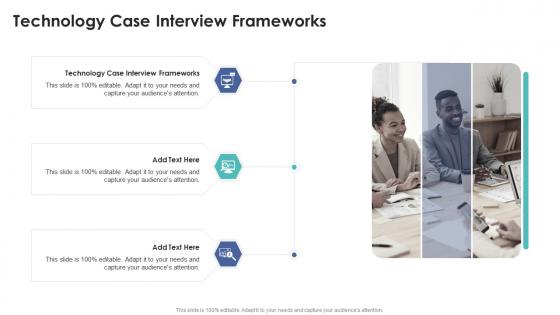 Technology Case Interview Frameworks In Powerpoint And Google Slides Cpb