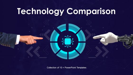 Technology Comparison Powerpoint Ppt Template Bundles