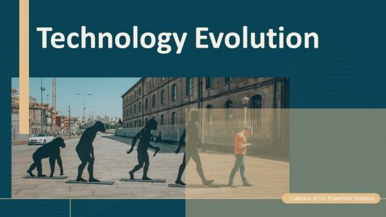 Technology Evolution Powerpoint Ppt Template Bundles