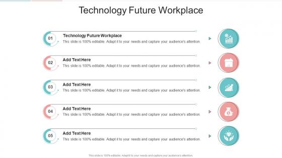 Technology Future Workplace In Powerpoint And Google Slides Cpb