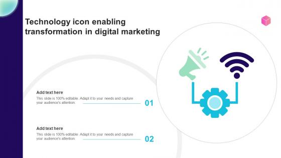 Technology Icon Enabling Transformation In Digital Marketing