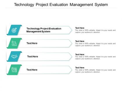 Technology project evaluation management system ppt powerpoint presentation gallery aids cpb