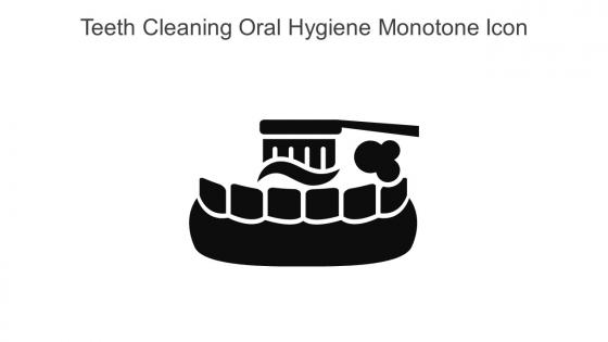 Teeth Cleaning Oral Hygiene Monotone Icon In Powerpoint Pptx Png And Editable Eps Format