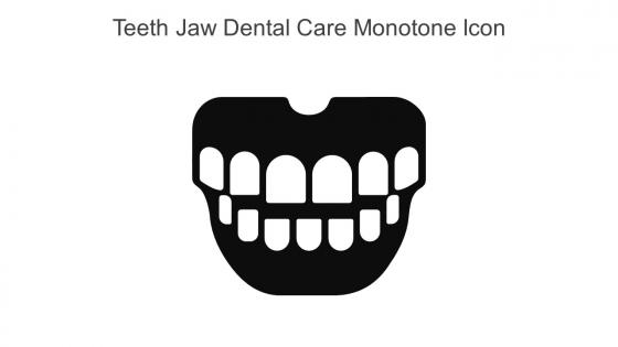 Teeth Jaw Dental Care Monotone Icon In Powerpoint Pptx Png And Editable Eps Format