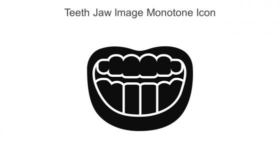 Teeth Jaw Image Monotone Icon In Powerpoint Pptx Png And Editable Eps Format