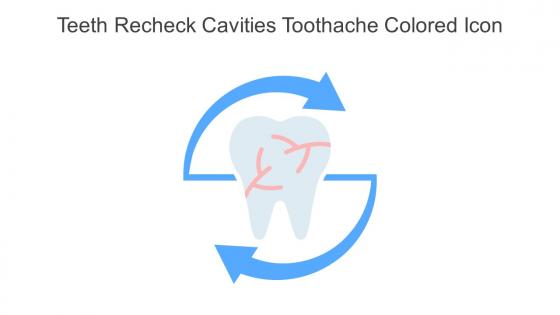 Teeth Recheck Cavities Toothache Colored Icon In Powerpoint Pptx Png And Editable Eps Format
