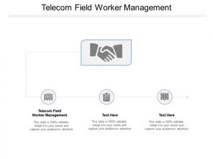 Telecom field worker management ppt powerpoint presentation styles model cpb