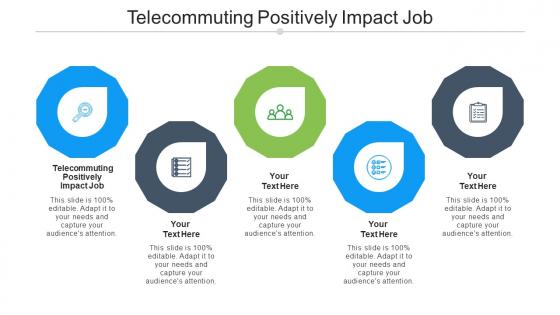 Telecommuting Positively Impact Job Ppt Powerpoint Presentation Professional Graphics Cpb