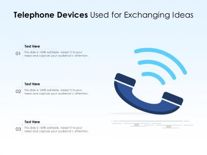 Telephone devices used for exchanging ideas