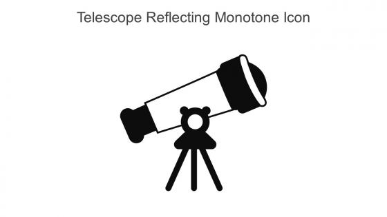 Telescope Reflecting Monotone Icon In Powerpoint Pptx Png And Editable Eps Format