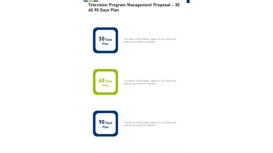 Television Program Management Proposal 30 60 90 Days Plan One Pager Sample Example Document