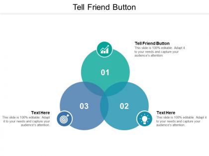 Tell a friend button ppt powerpoint presentation icon infographic template cpb